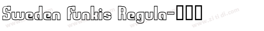 Sweden Funkis Regula字体转换